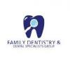 Family Dentistry and Dental Specialists Group