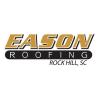 Eason Roofing Rock Hill - Rock Hill, SC Business Directory