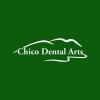 Chico Dental Arts - Chico Business Directory