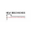 New Beginnings Construction & Remodeling - Columbia Business Directory