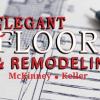 Elegant Floors & Remodeling