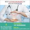 Best Gynecologist in Delhi for PCOS - indiapolis Business Directory