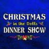 Christmas In The Dells Dinner Show - Wisconsin Dells Business Directory