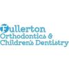 Fullerton Orthodontics & Children's Dentistry - Fullerton Business Directory