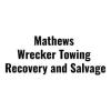 Mathews Wrecker and Towing recovery and salvage - El Monte Business Directory