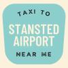Taxi To Stansted Airport Near Me - Essex Business Directory