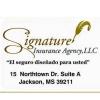 Signature Insurance Agency - Jackson, MS Business Directory